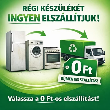 Régi készülék elszállítása díjmentesen